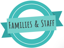 A teal button with the text "Families & Staff"