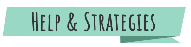 A green banner with the text "Help & Strategies"
