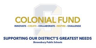 Colonial Fund Supporting our District's Greatest Needs