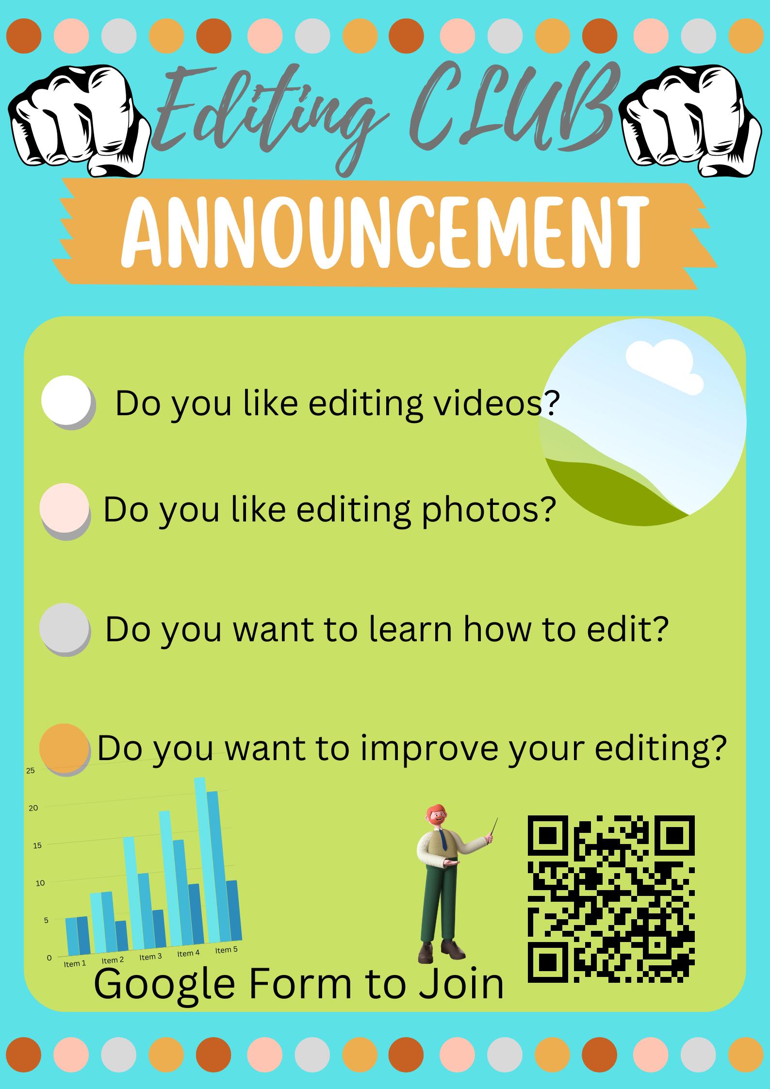 Editing Club Announcement Information