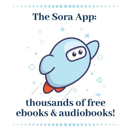 Get the Sora App for Thousands of Free eBooks & Audiobooks